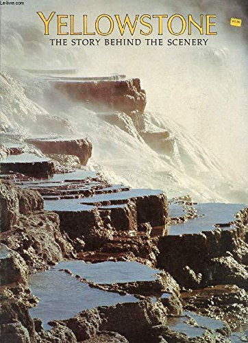 Libro - Yellowstone: The Story Behind the Scenery - Crandall, Hugh