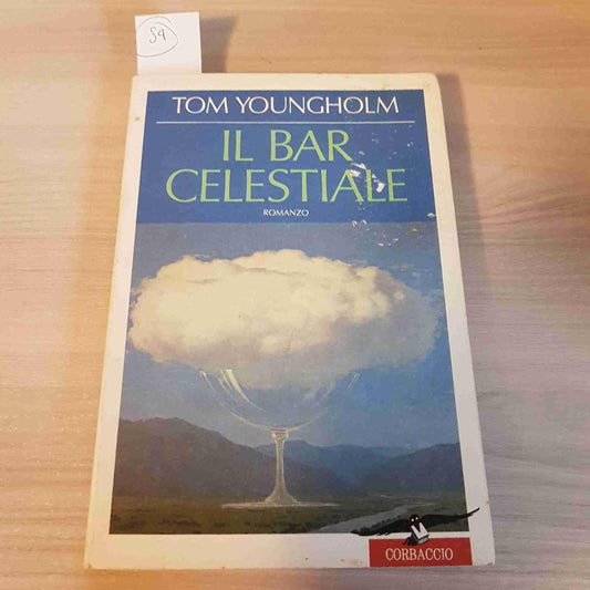 Libro - Il bar celestiale - Youngholm, Tom