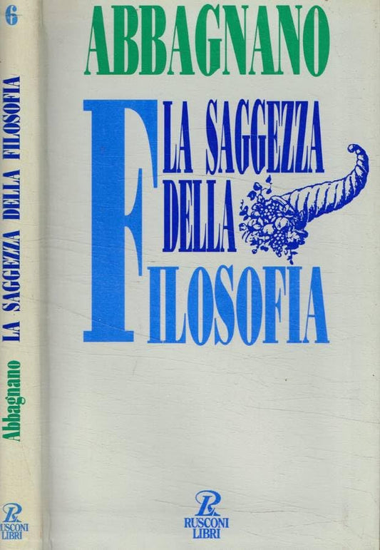 Libro - La saggezza della filosofia I problemi d - Abbagnano, Nicola