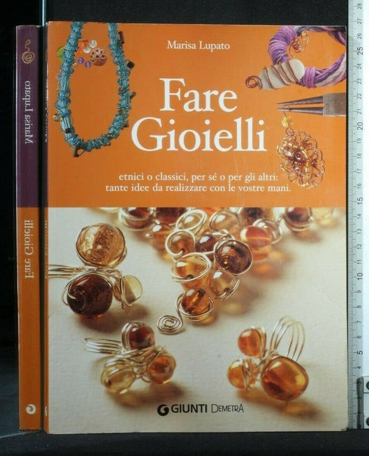 Libro - Fare gioielli - Lupato, Marisa