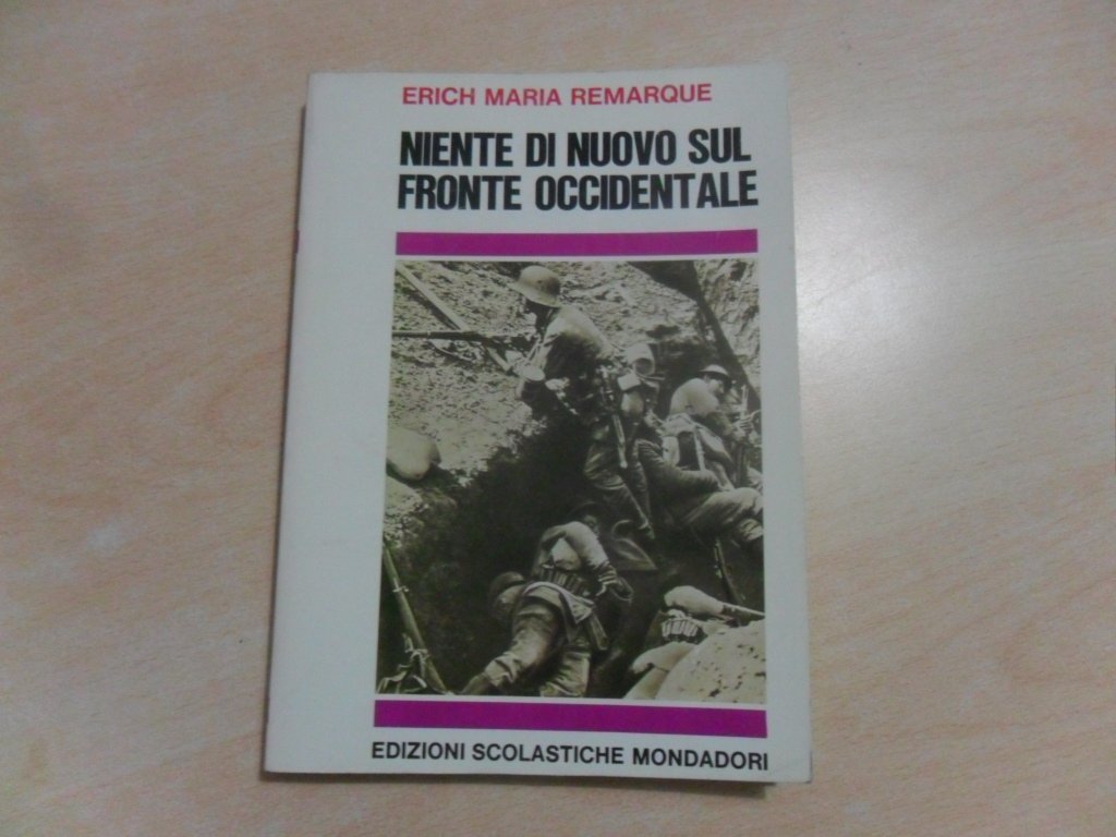 Libro - Niente di nuovo sul fronte occidentale - Remarque,, Erich Maria