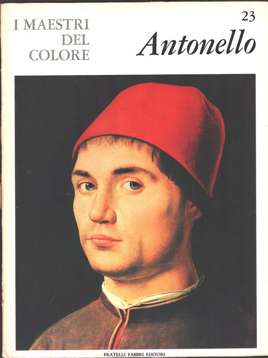 Libro - I Maestri del colore 23 Antonello da Messina Fratelli - Vari