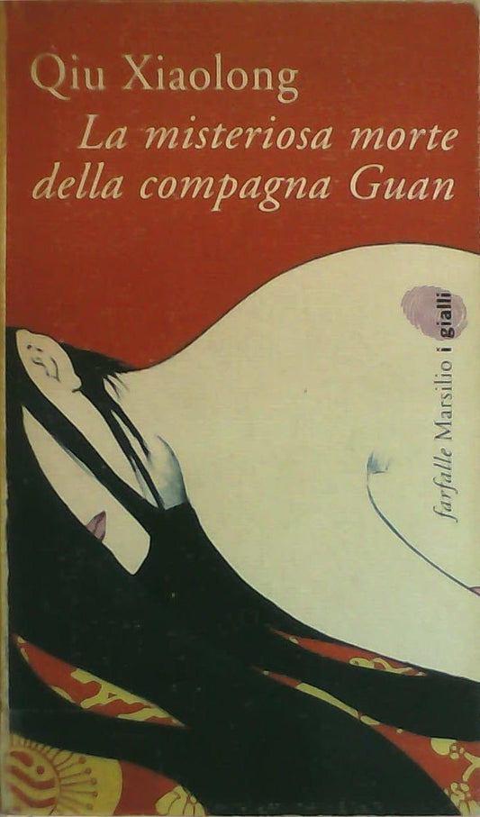 Libro - La misteriosa morte della compagna Guan Le i - Qiu, Xiaolong