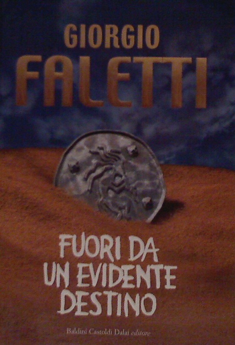 Libro - Fuori da un evidente destino - Faletti, Giorgio