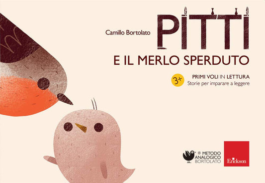 Libro - Pitti e il merlo sperduto Primi voli in - Bortolato, Camillo