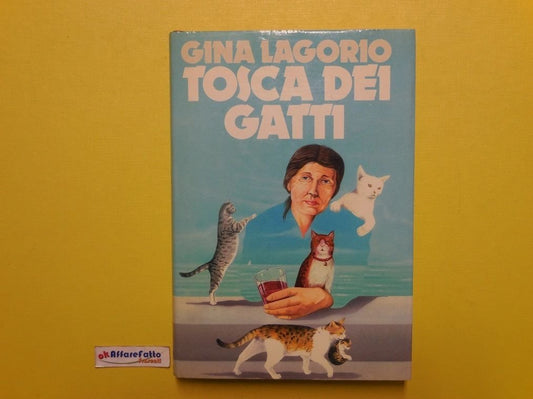 J 2240 LIBRO TOSCA DEI GATTI DI GINA LAGORIO 1984