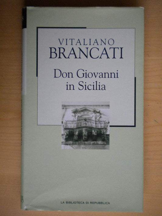 Libro - La Biblioteca di Repubblica DON Giovann - Brancati, Vitalino