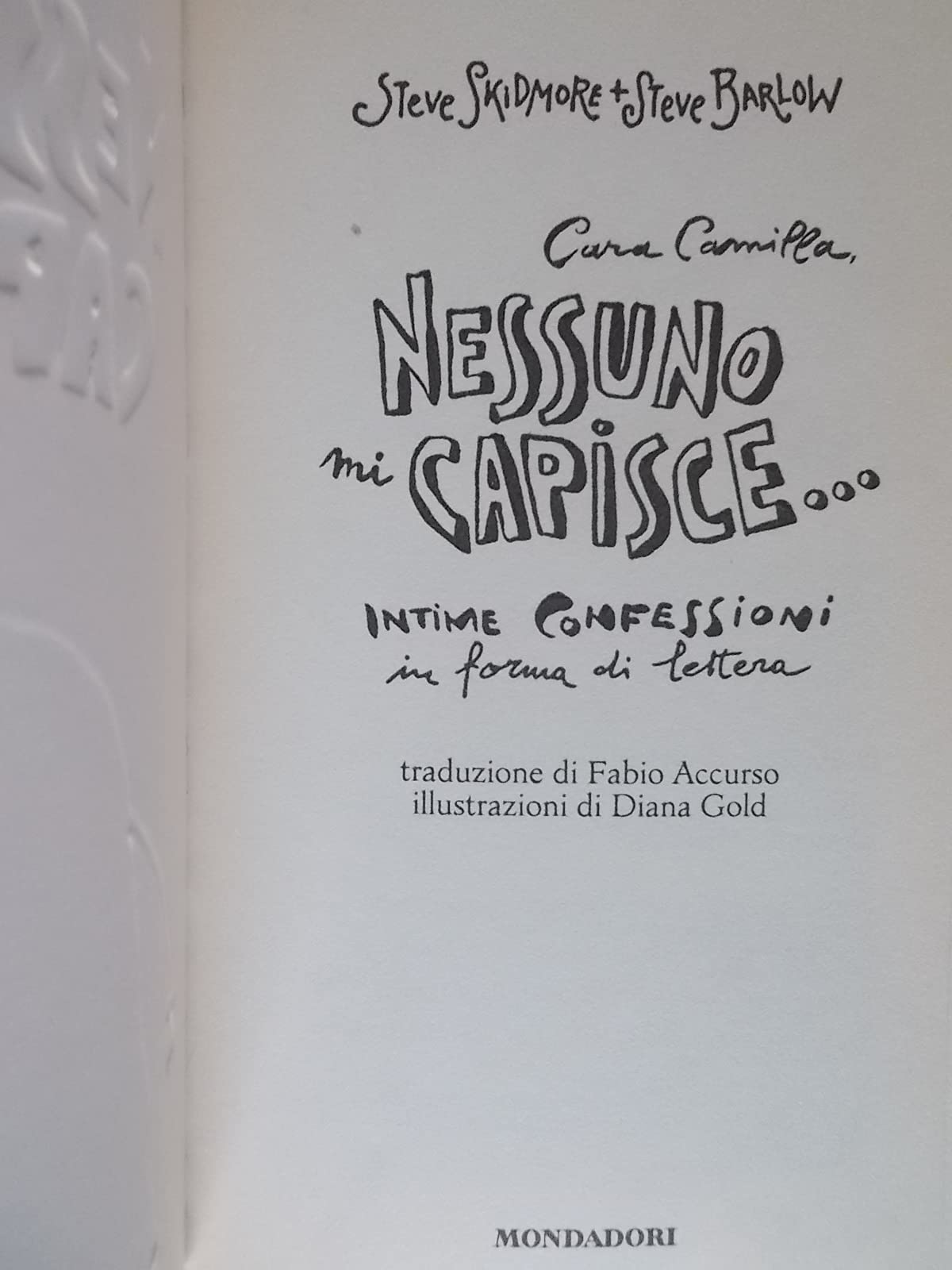 Cara Camilla, nessuno mi capisce