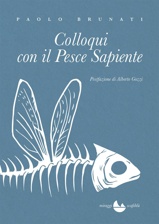 Libro - Colloqui con il pesce sapiente - Brunati, Paolo