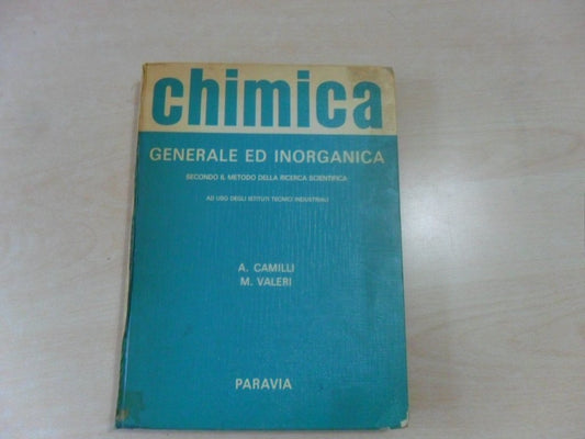 Libro - chimica generale ed inorganica - a.camilli