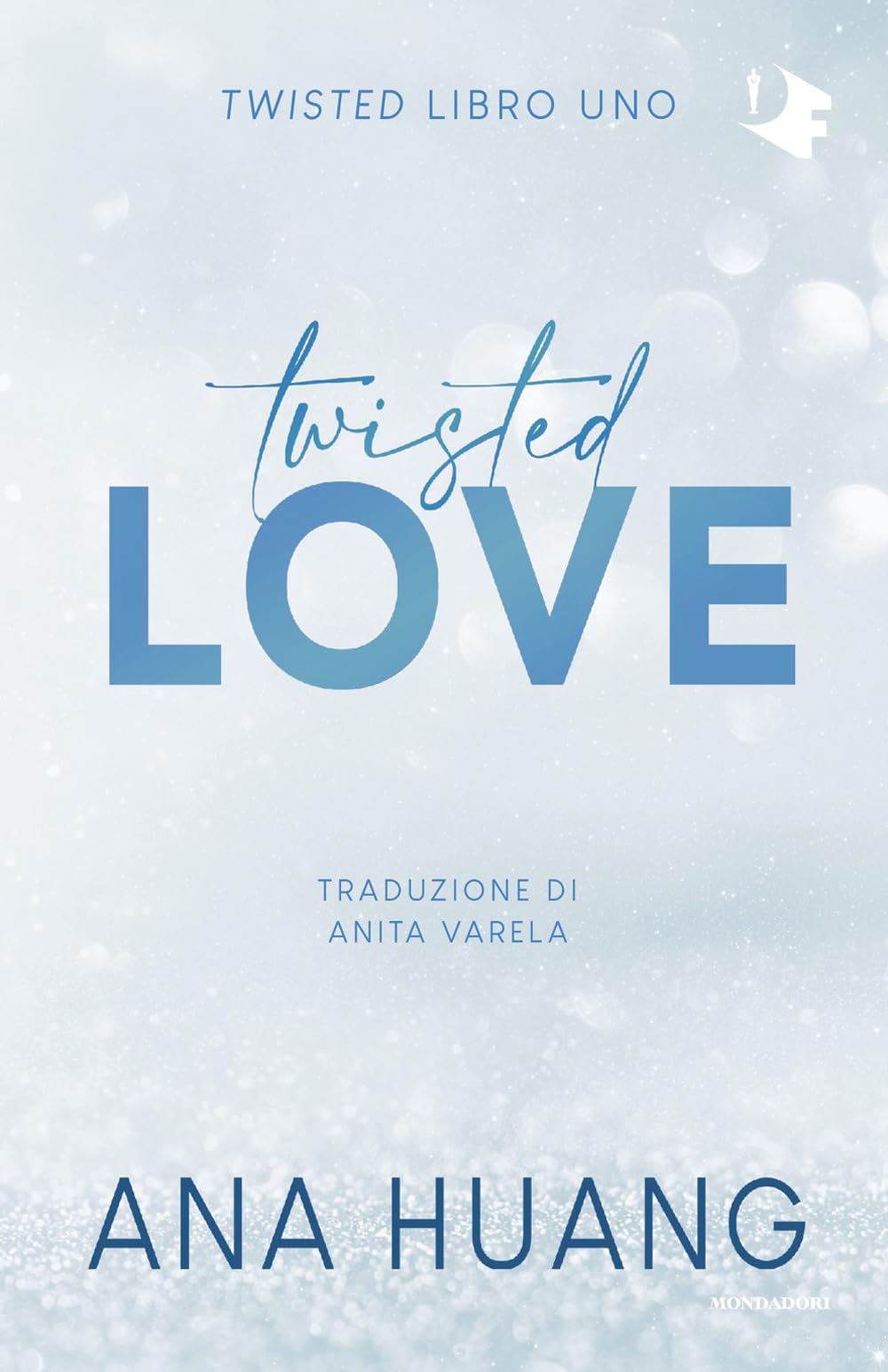 Twisted love. Ediz. italiana