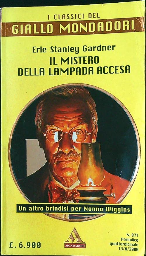 Libro - Il mistero della lampada accesa - Erle, Stanley Gardner