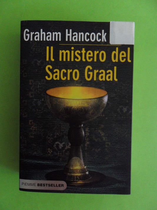 Libro - Il mistero del Sacro Graal - Hancock, Graham