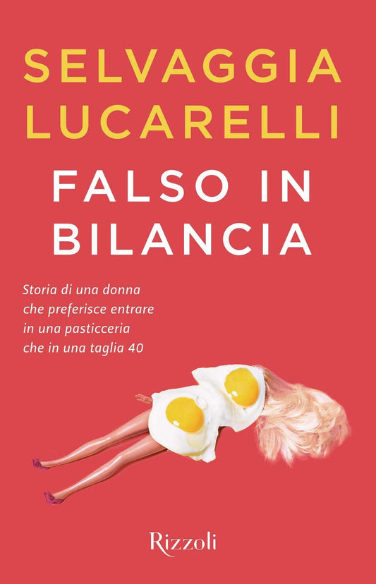 Libro - Falso in bilancia - Lucarelli, Selvaggia