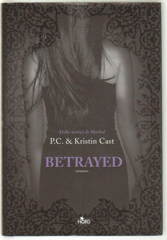 Libro - Betrayed La casa della notte - Cast, Kristin