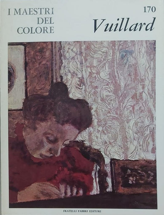 Libro - I Maestri del colore 170 Edouard Vuillard Fratelli Fa - Vari