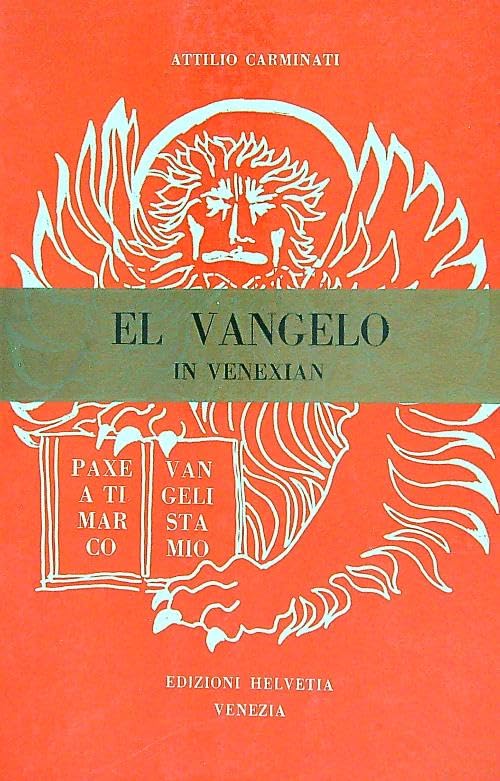 Libro - El vangelo in venexian - Carminati, Attilio
