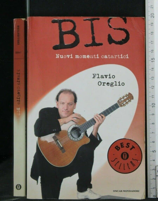 Libro - Flavio Oreglio: Bis Nuovi momenti catartici Ed Mondadori A07