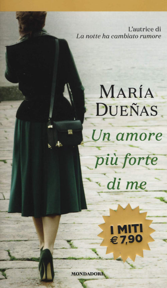 Libro - Un amore più forte di me - Dueñas, María