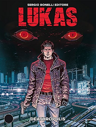 Libro - LUKAS N.1 - DEATHROPOLIS - n.d.