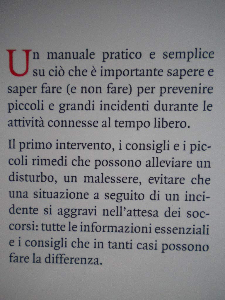 Pronto soccorso.Con tutti i rimedi per il primo intervento