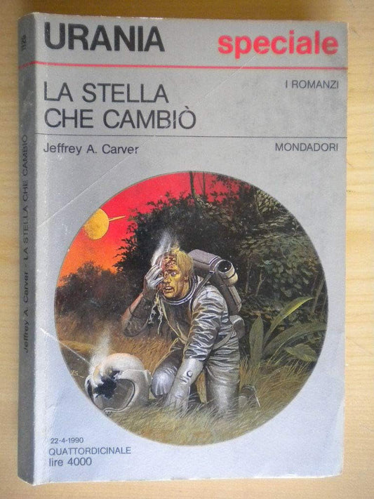 Libro - Urania 1125 La Stella che cambio' - Jeffrey Carver