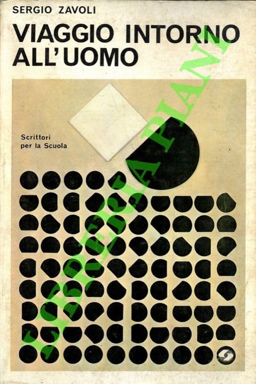 Libro - Viaggio intorno all'uomo - Sergio, Zavoli
