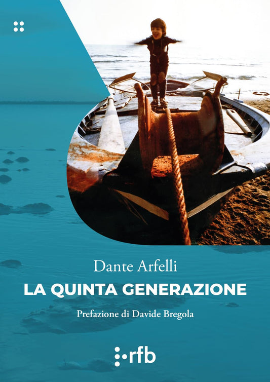 Libro - La quinta generazione - Arfelli, Dante
