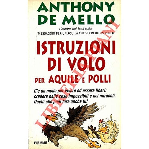 Libro - Istruzioni di volo per aquile e polli C’è - Anthony De Mello