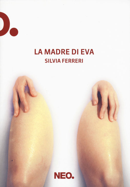 Libro - La madre di Eva - Ferreri, Silvia