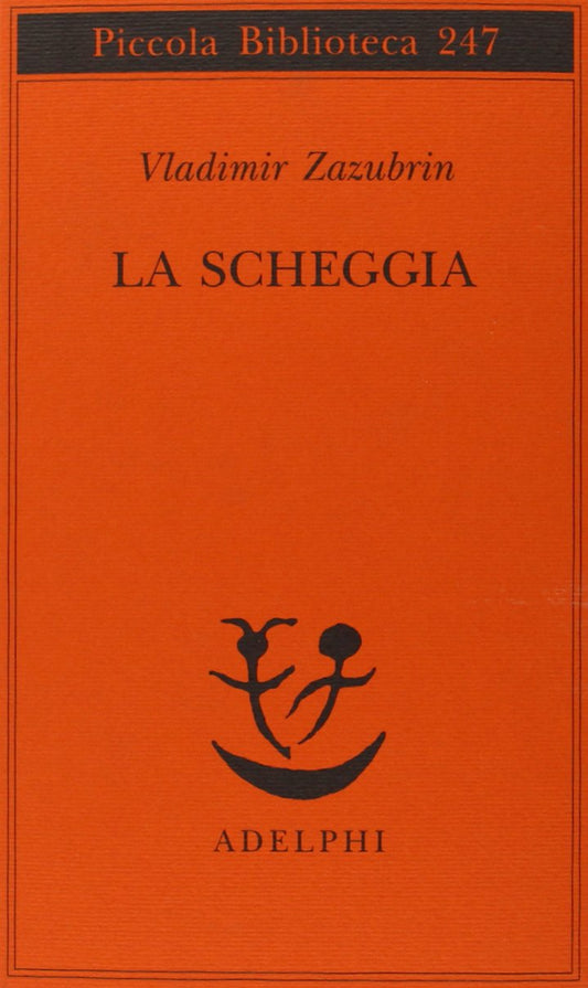 Libro - La scheggia Racconto su lei e ancora su lei - Zazubrin, Vla