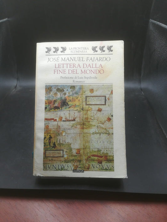 Libro - Lettera dalla fine del mondo - Fajardo, José Manuel