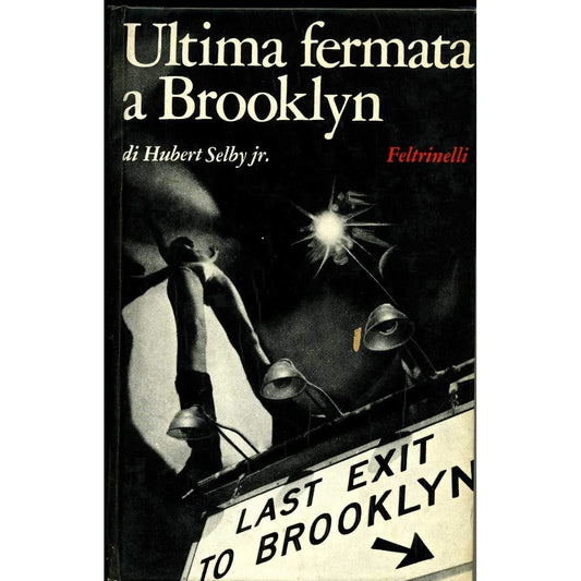 Libro - ultima fermata a brooklin hubert selby jr