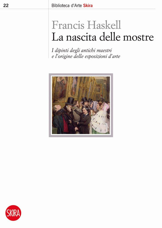 Libro - La nascita delle mostre I dipinti degli a - Haskell, Francis