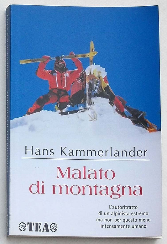 Libro - Malato di montagna - Kammerlander, Hans