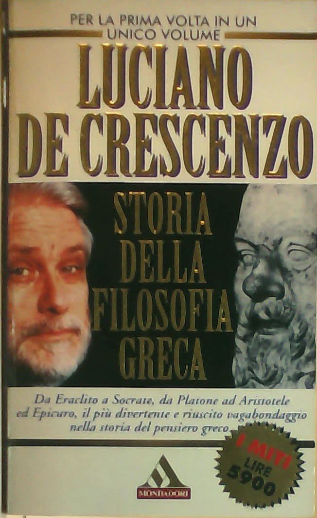 Libro - STORIA DELLA FILOSOFIA ITALIANA - Luciano, De Crescenzo