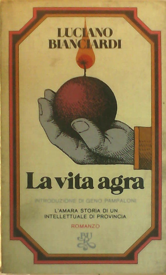Libro - La vita agra - BIANCIARDI, Luciano