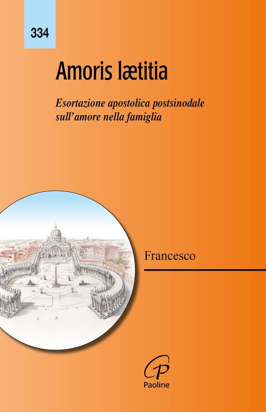 Libro - Amoris Laetitia Esortaz - Francesco, (Jorge Mario Bergoglio)