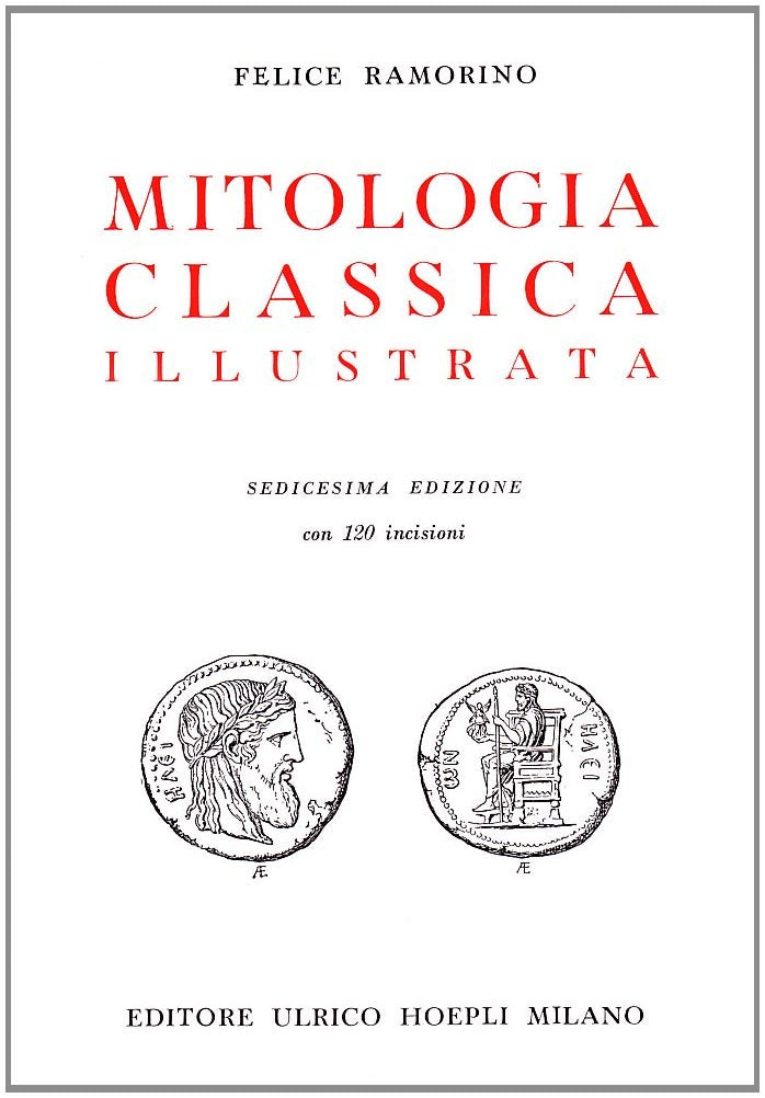 Libro - Mitologia classica - Ramorino, Felice