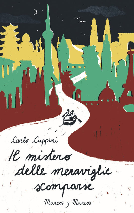 Libro - Il mistero delle meraviglie scomparse - Cuppini, Carlo