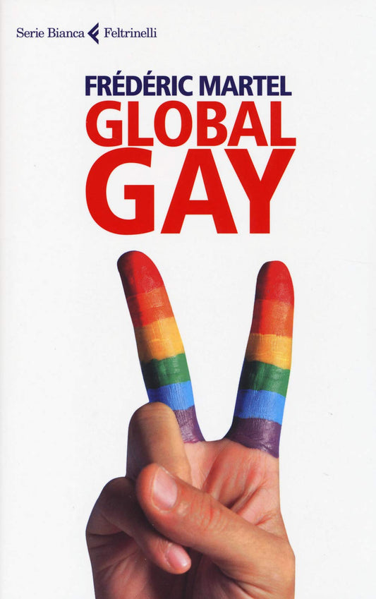 Libro - Global gay - Martel, Frédéric