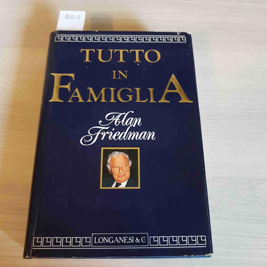 Libro - Tutto in famiglia - Friedman, Alan