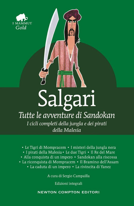 Libro - Tutte le avventure di Sandokan Ediz integrale - Salgari, Em