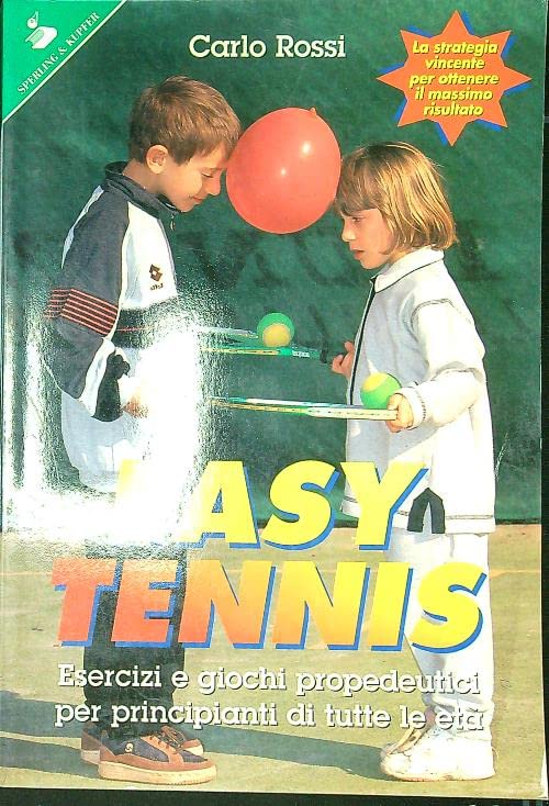 Libro - Easy tennis - Rossi, Carlo