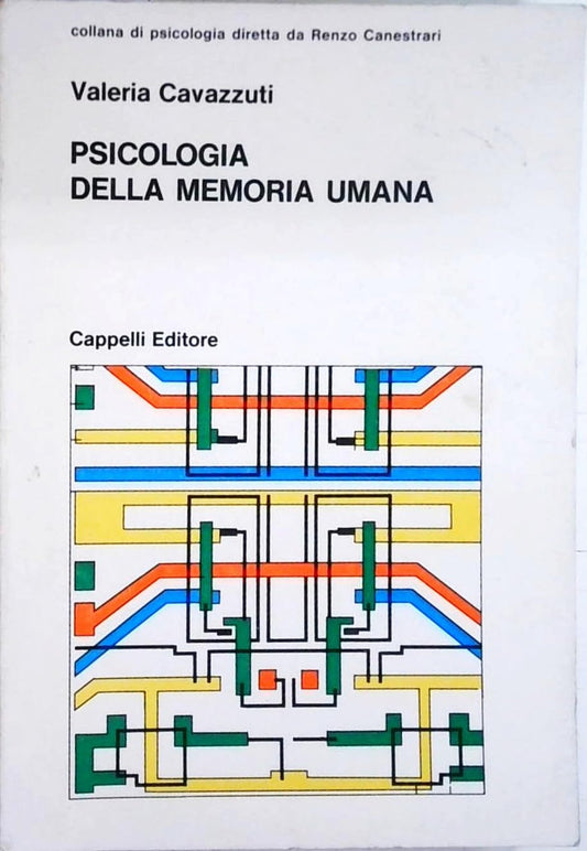 Libro - Psicologia della Memoria Umana, Edizione - Valeria Cavazzuti