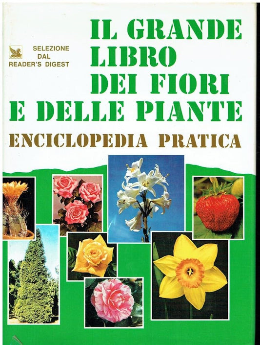 Il grande libro dei fiori e delle piante