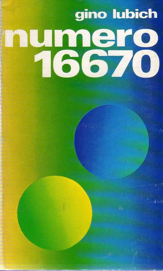 Libro - Gino Lubich NUMERO 16670 ed EMP -8