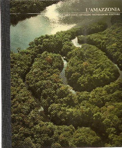 Libro - L'amazzonia - Tom Sterling
