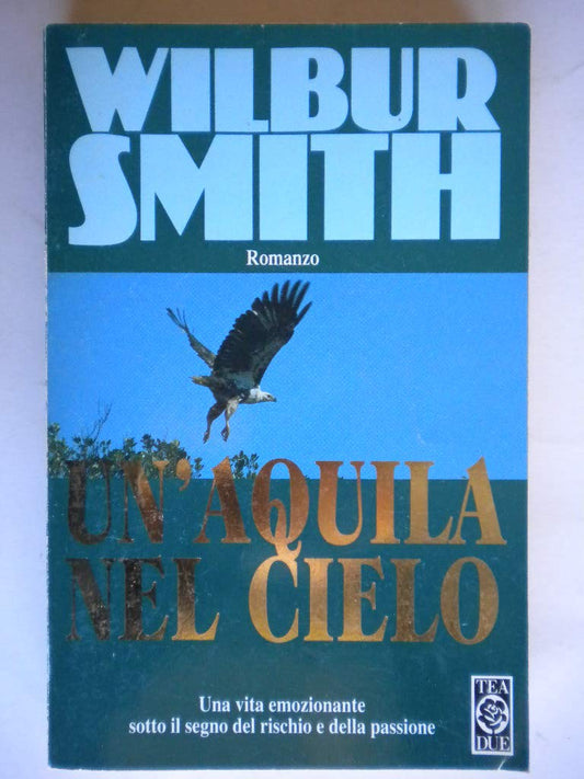 Libro - Un'aquila nel cielo - Smith, Wilbur