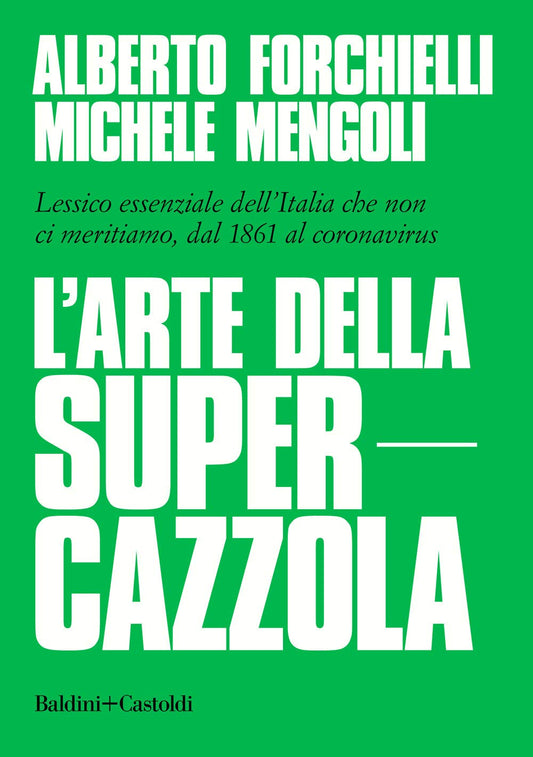 Libro - L'arte della supercazzola Lessico essenzi - Mengoli, Michele
